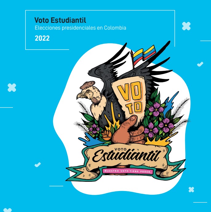 VOTO ESTUDIANTIL ELECCIONES PRESIDENCIALES COLOMBIA Proyecto democracia, con el acompañamiento de la Fundación CIVIX Colombia