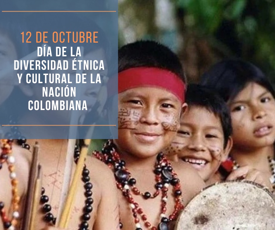 12 de octubre: Día de la Diversidad Étnica y Cultural de la Nación Colombiana